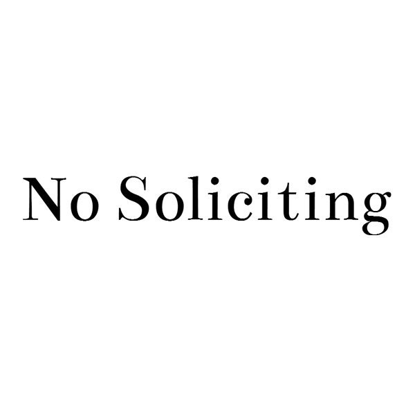 No Soliciting Single Line Custom Vinyl Door Decal