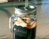 Handled Mason Jar Tumbler w/ Lid and Reusable Straw - Chalkboard Vinyl For Your Own Message