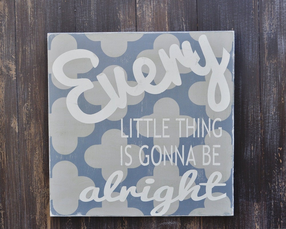 Typography Word Art - Every Little Thing  - Custom Wood Sign Hand Painted Home Wall Decor