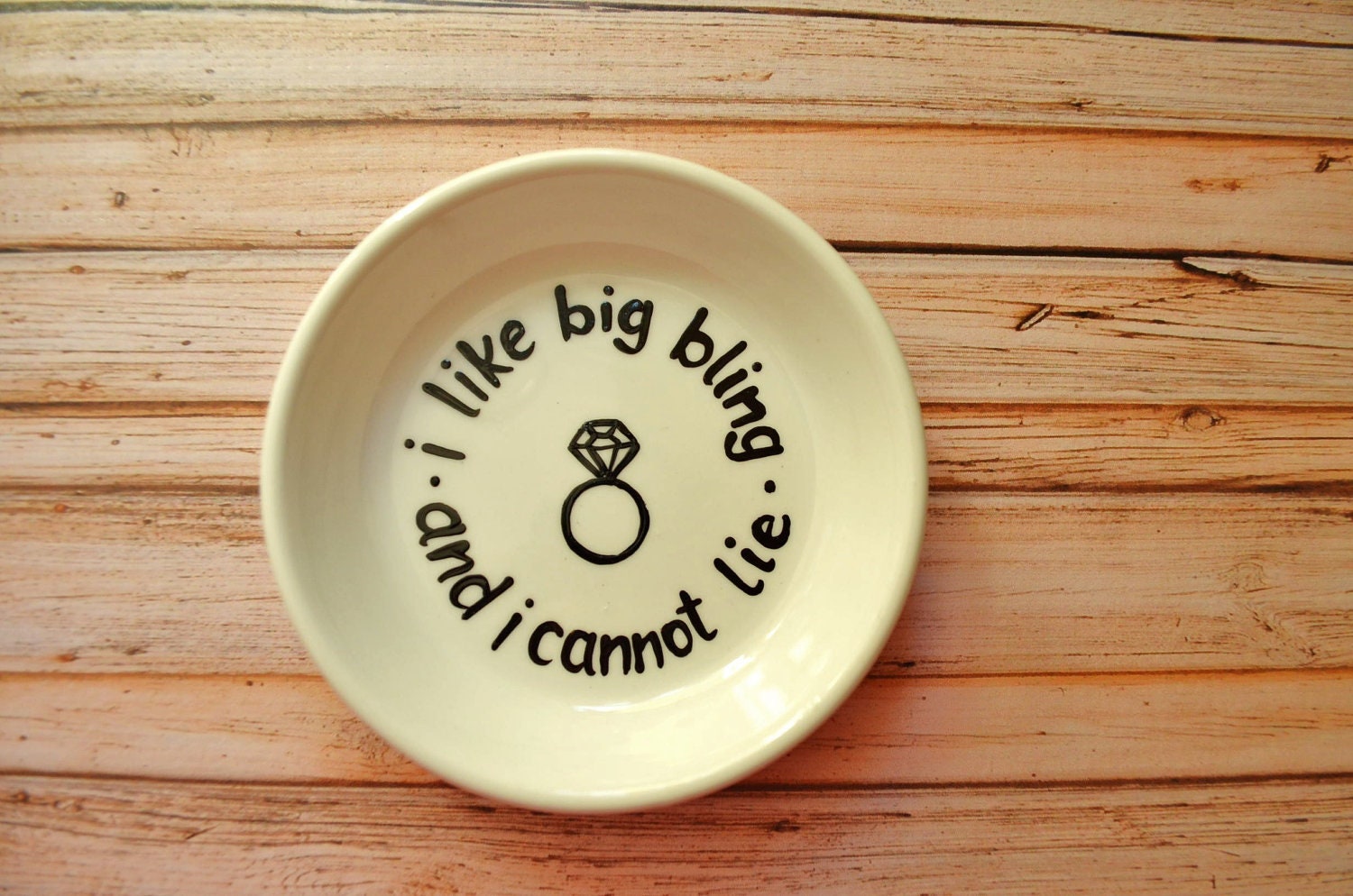I Like Big Bling And I Cannot Lie Engagement Ring Holder- Choose Your Colors