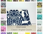 Damask Clutch - Great for Bridesmaid Clutches or Bridesmaid Gifts - Mix and Match - Make your Set - Personalized
