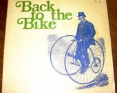 Back To The Bike Illustrated Instruction Book Technical Drawings by Keith Halonen 1970s