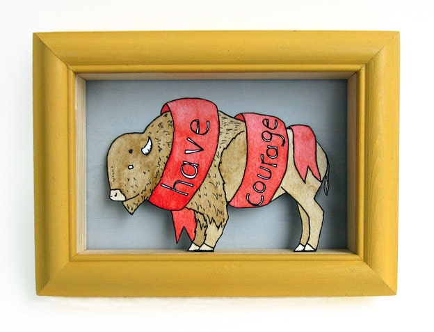 Have Courage printed shadow box- MADE TO ORDER