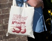 Panic Knitting for the Apocalypse Cotton Tote bag Natural with Red Ink