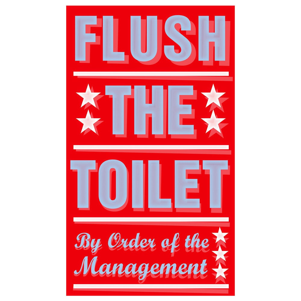 Wall art for Bathrooms - Flush the Toilet Print 6 in x 10 in Bathroom Sign Art - Kids Art Prints - Kids Room Art - Bathroom Art for Kids