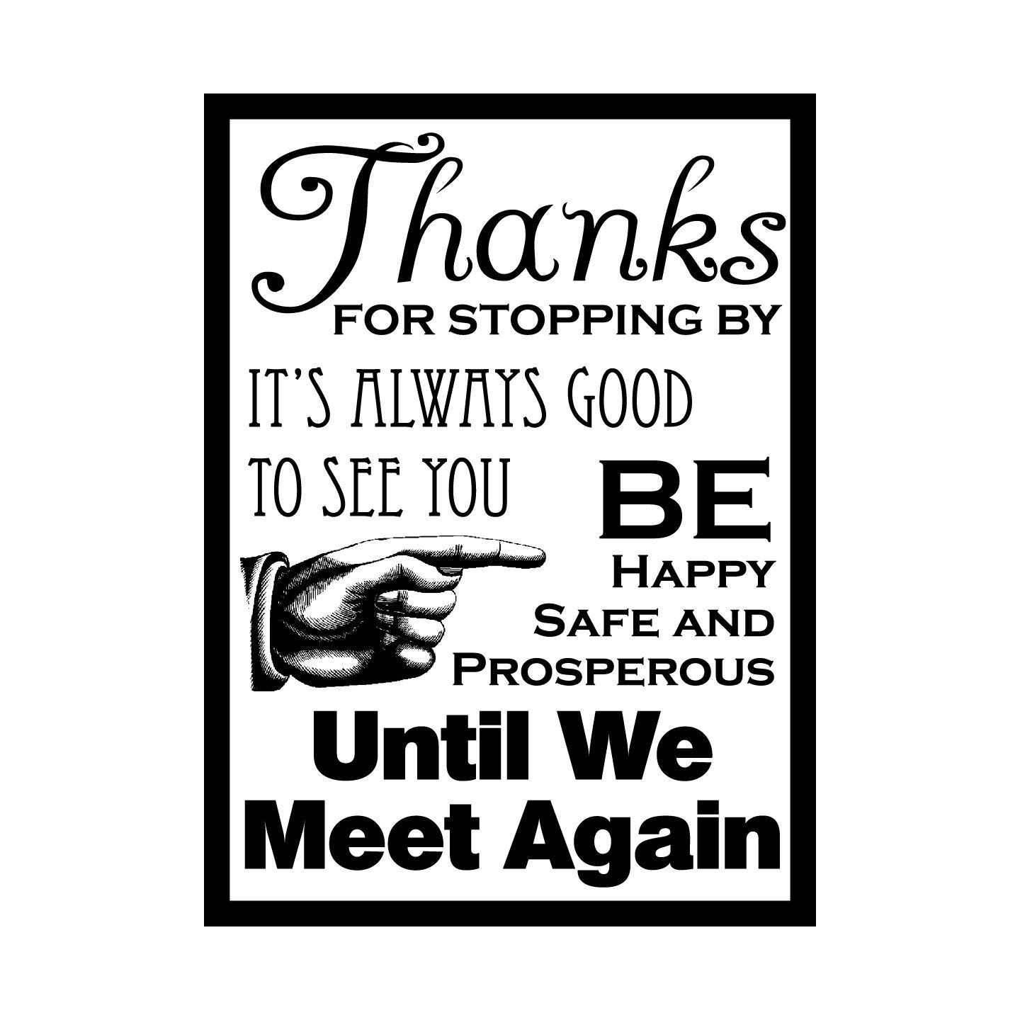Thanks for Stopping By Wall Decal