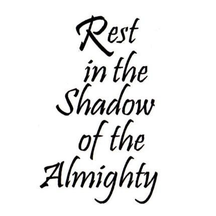 Rest in the Shadow of the Almighty, unmounted rubber stamp No.16