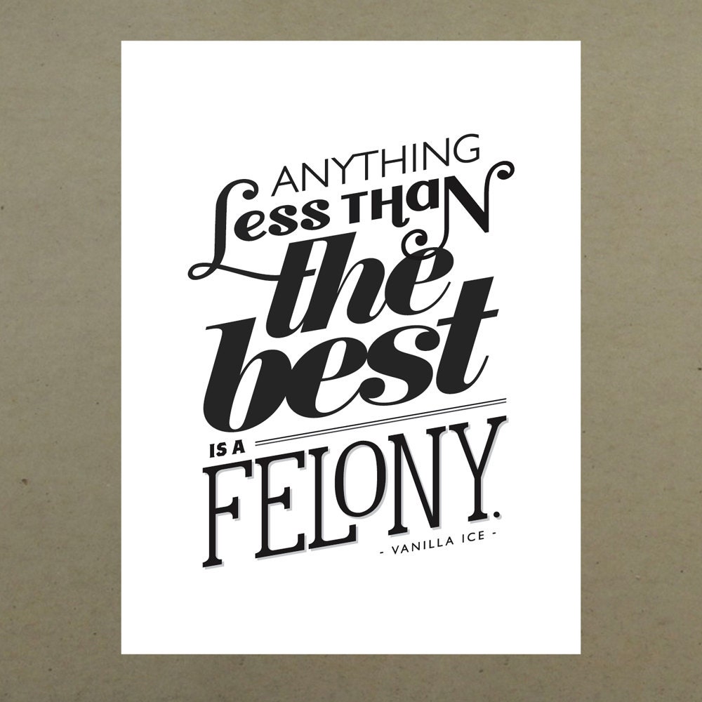 8x10 Less Than the Best // Limited Edition Print