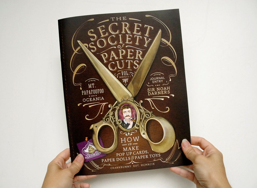 How-To Pop Up Card, Paper Dolls & Paper Toy Book : The Secret Society of Paper Cuts