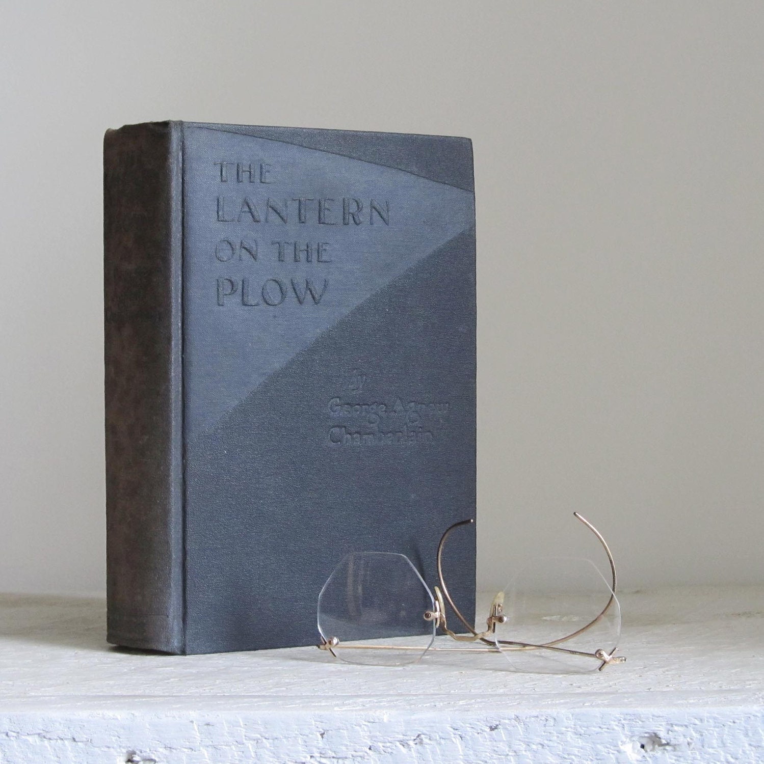 SALE - The Lantern On The Plow Vintage Hardcover Book