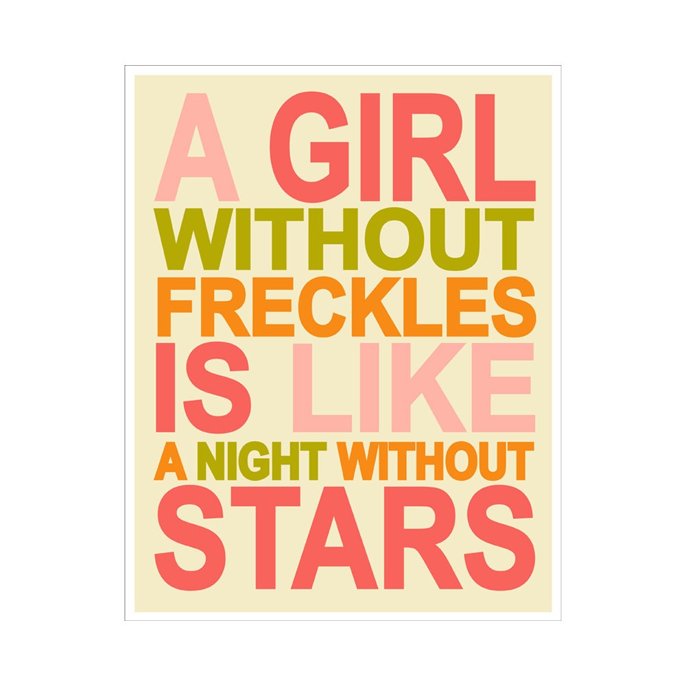 Children's Wall Art / Nursery Decor A Girl Without Freckles quote 11x14 inch print by Finny and Zook