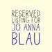 Custom listing for Jo Anna Blau: custom color, "insane"