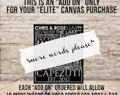 Add on for Elite canvas .. MORE WORDS PLEASE