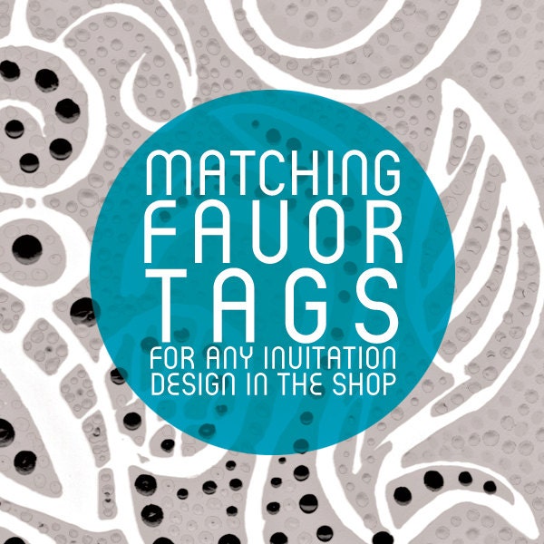 Matching FAVOR TAGS Customized for Any Invitation in the Shop - DIY - Digital Item