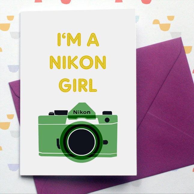 I'm a Nikon Girl - card