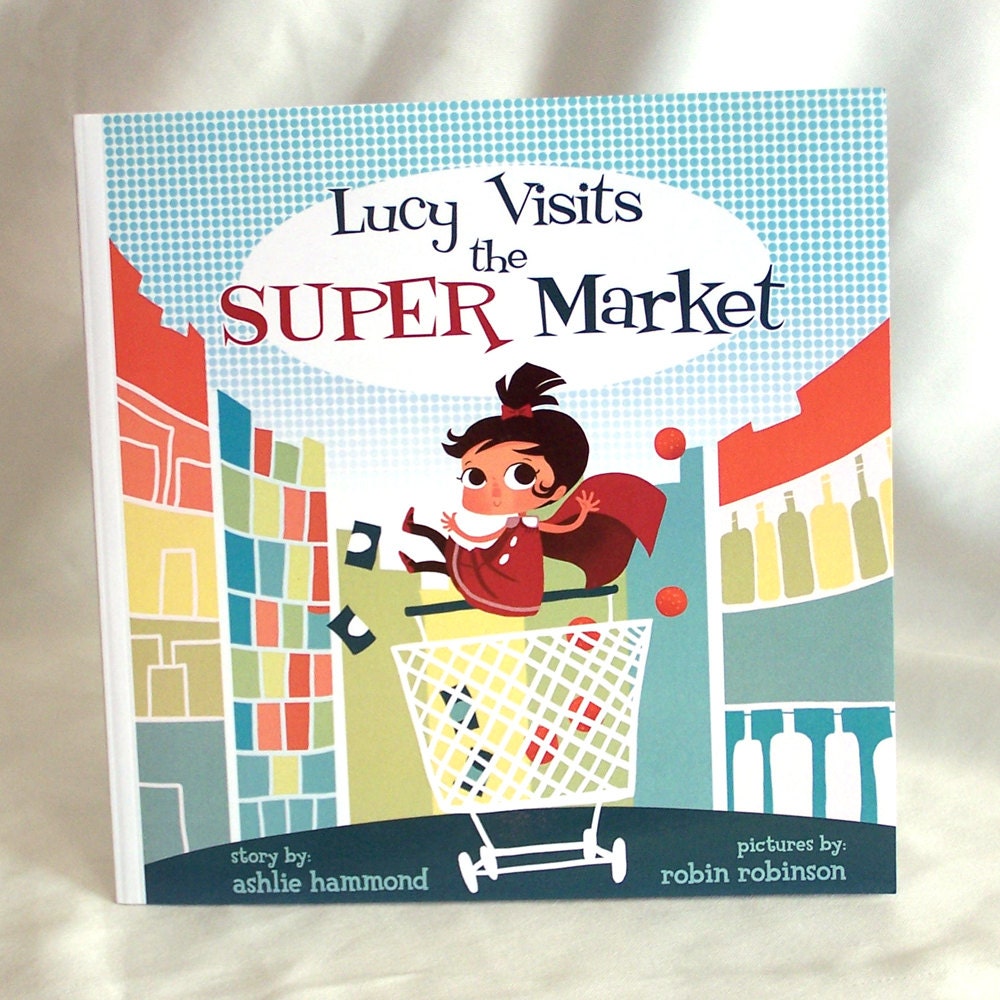 Lucy Visits the SUPER Market indie picture book