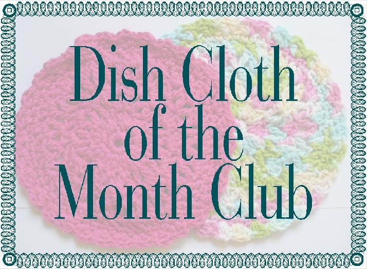 RESERVED FOR scrappyrat - Dish Cloth of the Month Club