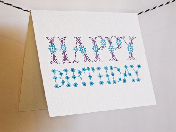 Birthday Card - Letterpress Printed with Victorian Embroidered Letters