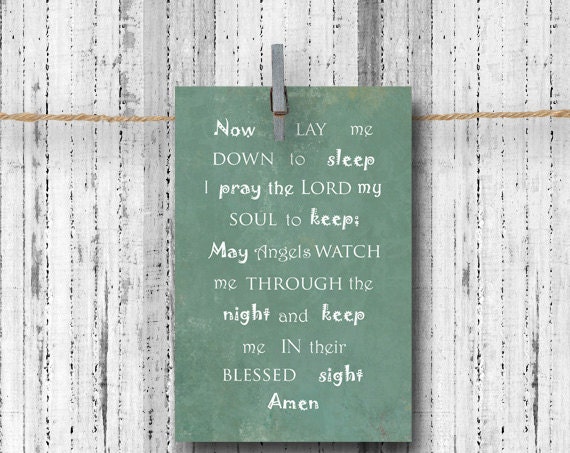 Now I lay me down to sleep - Inspirational Quote - 4x6 art print-  Prayer