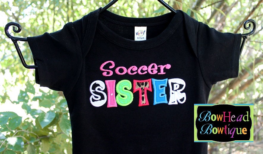 Soccer Sister Multi Fabric Applique Boutique Shirt or Onesie for Baby, Toddler, or Youth Girls