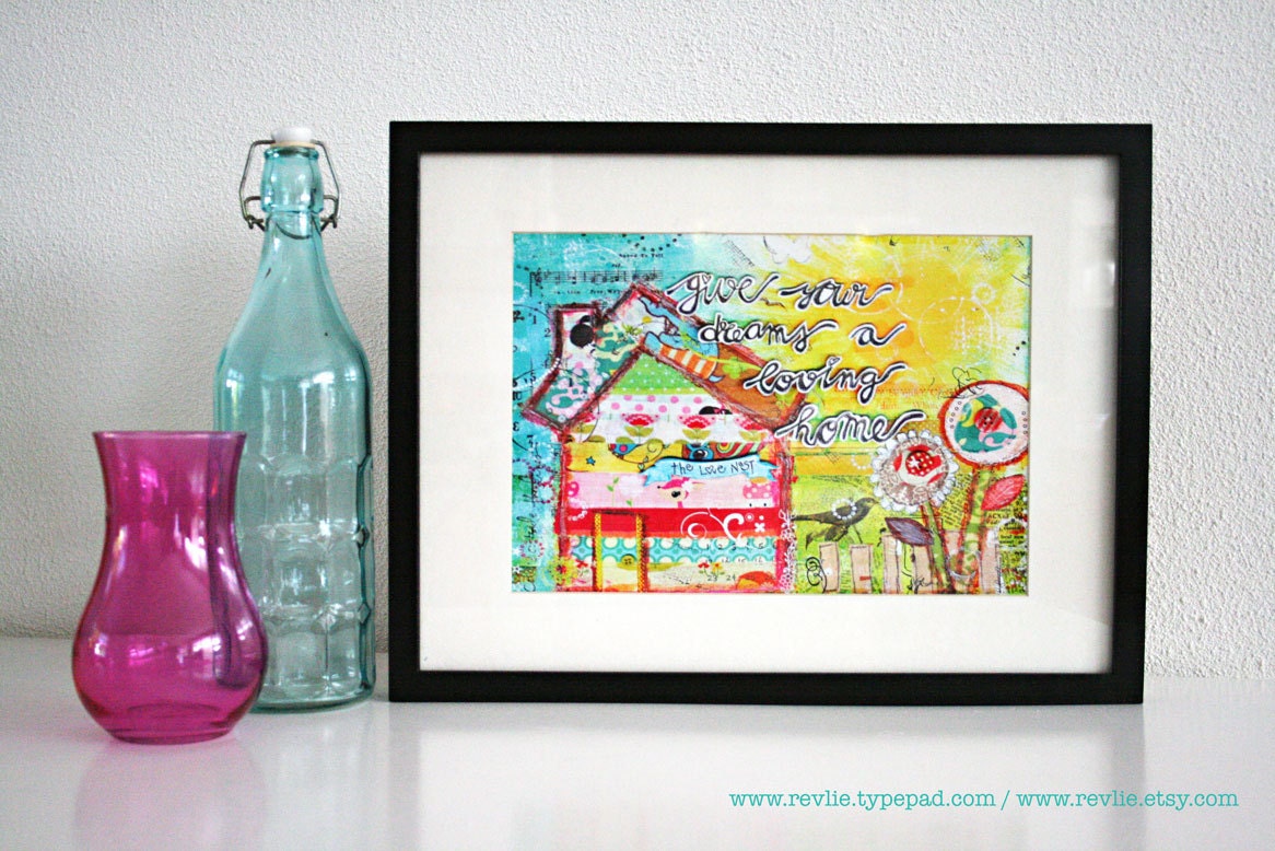 Mixed Media 8,5 x 11 Art Print of original canvas "Give your dreams a loving home", lovely home decor