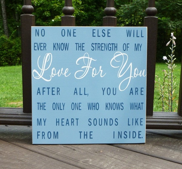 No One Else Will Ever Know The Strength Of My Love (Blue) Painted Wood Baby Sign