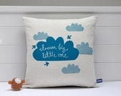 Hand Screen Printed Dream Big Little One Cushion Cover in Teal