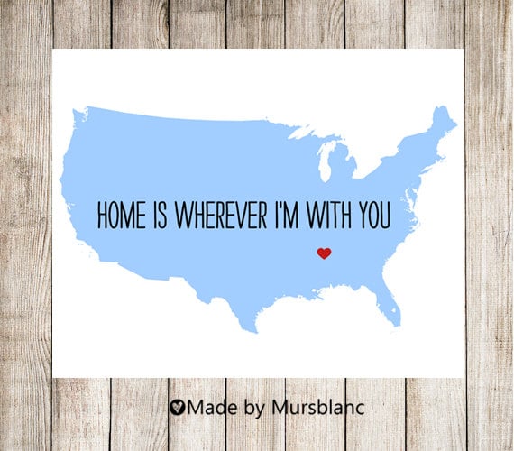 USA Love Print " Home is Wherever I'm with you" Customizable Art Print