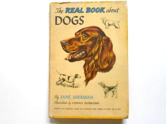 The Real Book About Dogs, a Vintage Children's Book