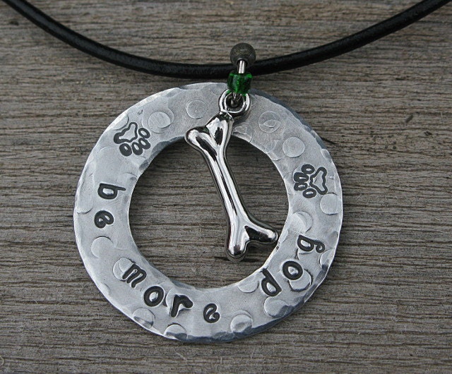 Be More Dog Pet Love Metal Stamped Necklace Charm