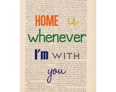 love quote dictionary art - HOME is Whenever I'm WITH YOU - quote dictionary print