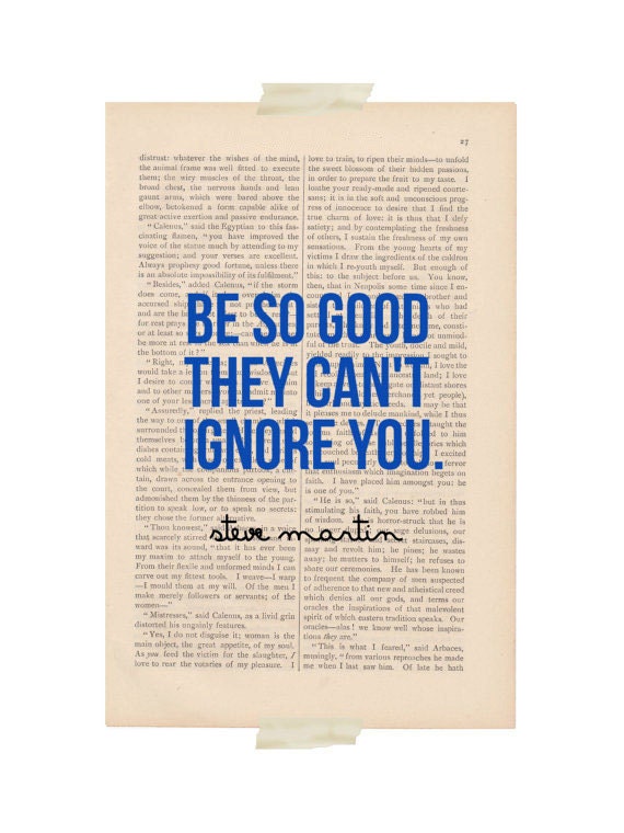 inspirational quote dictionary art print Be So Good They Can't Ignore You - vintage book page motivational print
