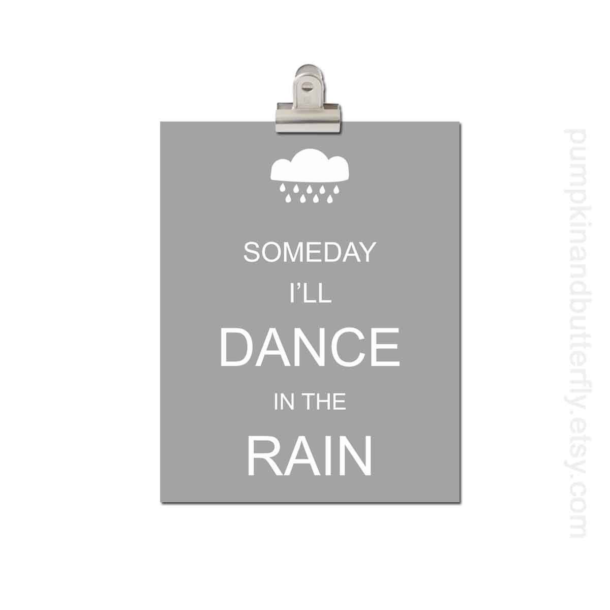 Kids Wall Art - Childrens Art Print Poster, 8x10 Print, Grey, Gray, Personalize, Cloud, Rain, Someday I'll Dance in the Rain