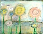 Mixed Media Art: Live more simply, 5x7 print - Whimsical Art, Folk Art, Inspirational Art, Whimsical Art, flower art, tree art