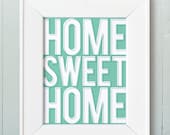 8x10 Home Sweet Home Block Typography print. Mint - 160