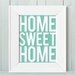 8x10 Home Sweet Home Block Typography print. Mint - 160