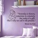 Winnie the Pooh Yesterday is history inspirational wall phrase word saying vinyl decal sticker 29i