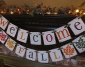 Fall Banner Welcome Fall Autumn Leaf Garland Sign Photo Prop Beautiful Fall Colors Can Add More Leaves