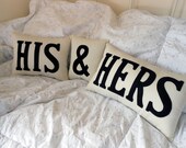 HIS and HERS -Three Piece Pillow Set (Word Pillows) Couple Gifts