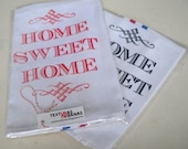 FRENCH TEA TOWEL set of 2 Home Sweet Home.