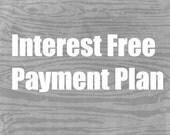 Interest Free Payment Plan