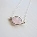 Simple Pink Necklace - Tiny Pale Pink Charm with Silver Bezel on Dainty Silver Chain - Minimalist, Feminine Jewelry - LAST ONE
