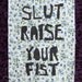 slut rise you fist BACK PATCH