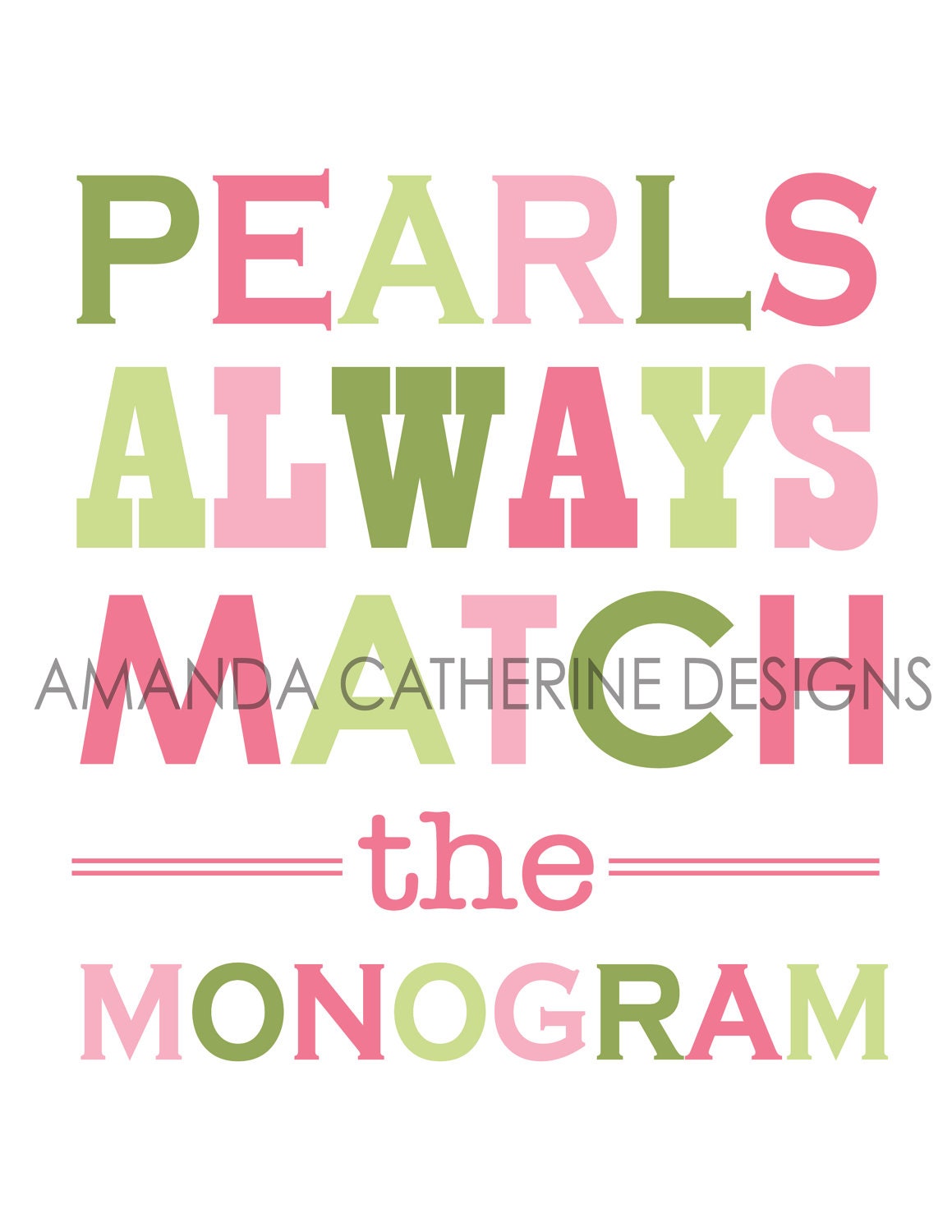 Pink and Green 'Pearls Always Match the Monogram' print poster