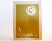 Ill be looking at the moon // gold hand stamped wood panel art inspired by romantic songs 5x7