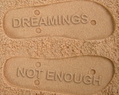 Dreamings Not Enough Sand Imprint Flip Flops