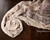 Taupe Newborn Cheesecloth Wrap Photography Prop Hand Dyed 3 ft x 6 ft