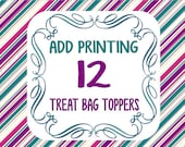 Add Printing of Treat Goodie Bag Toppers Il_170x135