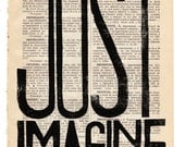 Just Imagine print inspirational quote print on salvaged page book art print - home office wall art children wall art decor