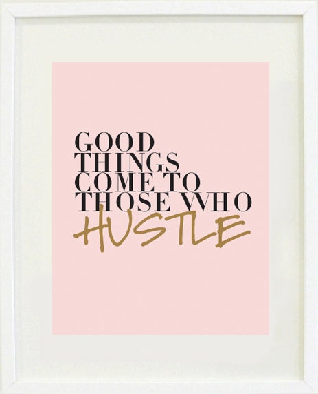 Print Inspirational: 8 "X 10" Hustle, Typography, Office Art, Wall print gallery, graffiti